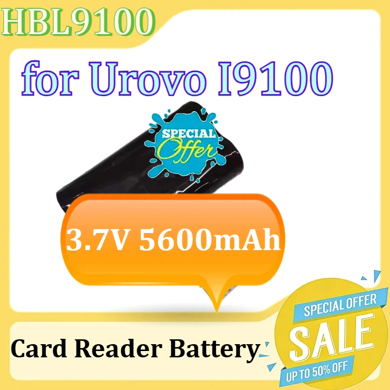 

HBL9100 Card Reader Battery for Urovo I9100 Rechargeable Lithium-ion Battery Pack 3.7V 5600mAh