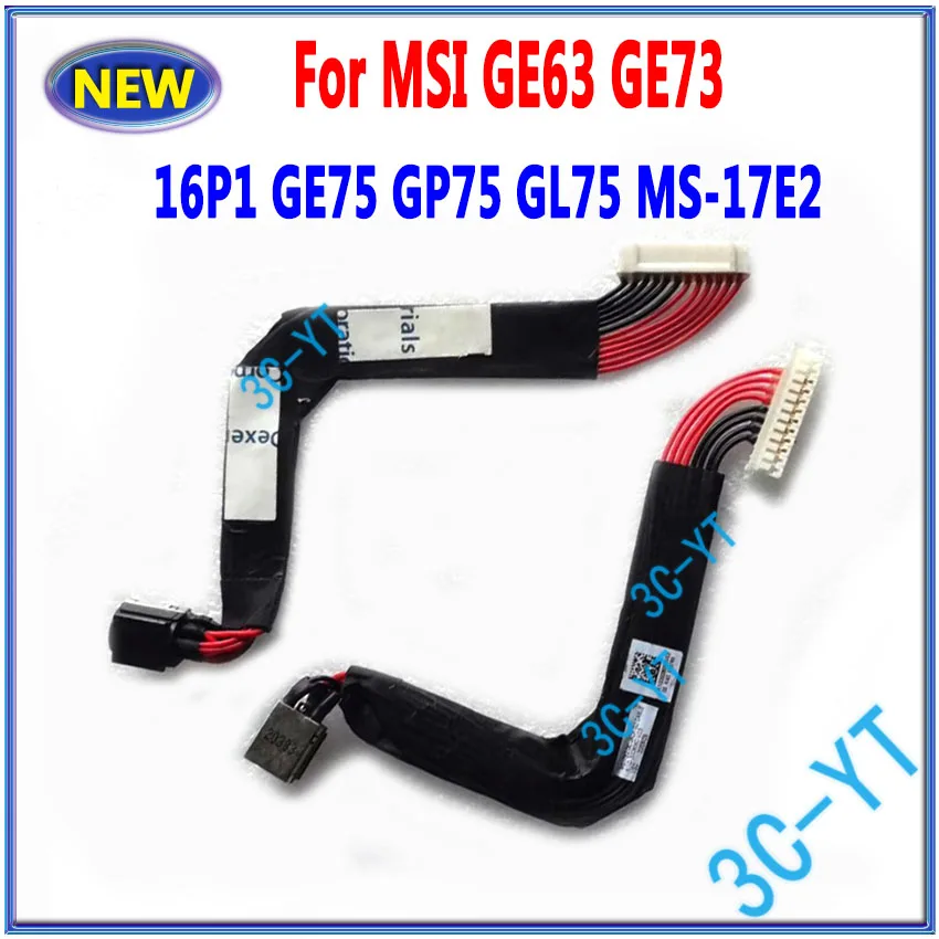 

1PCS New For MSI MSI GE63 GE73 16P1 GE75 GP75 GL75 MS-17E2 Laptop DC Power Cable Jack Charging Connector Port