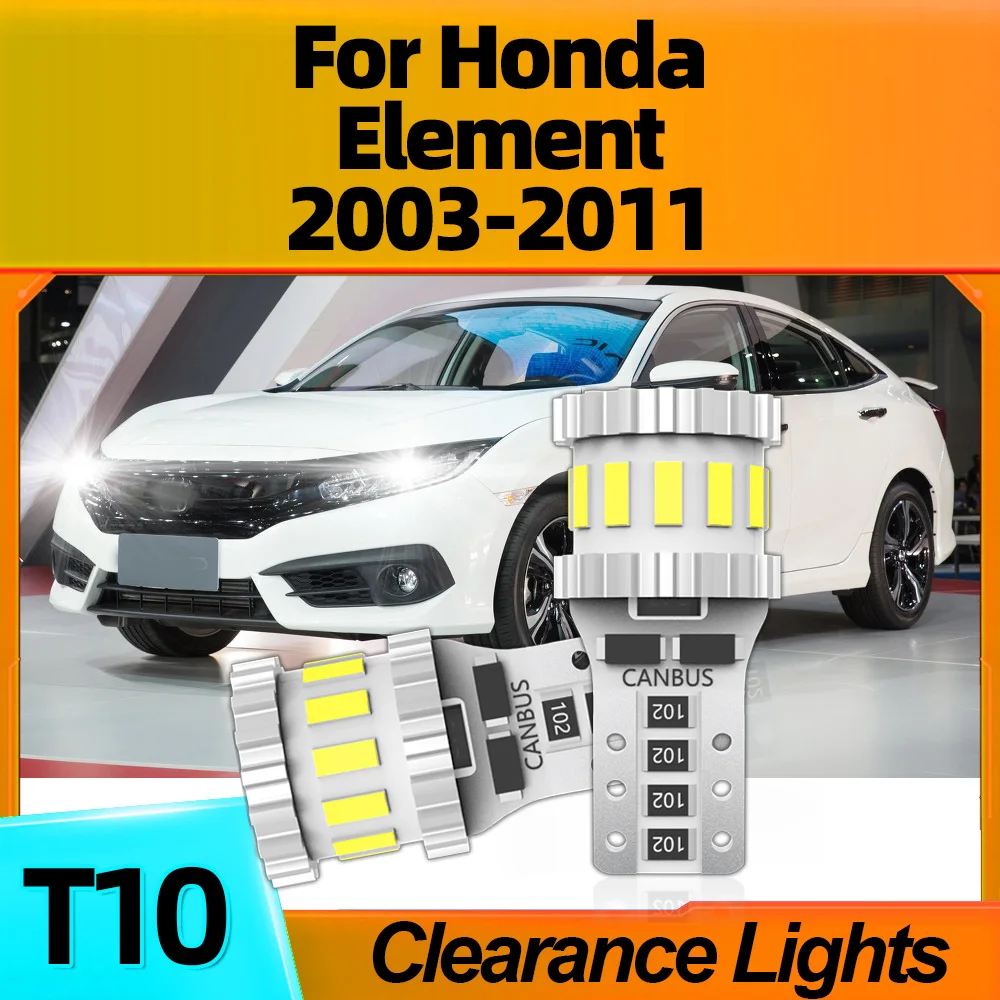 

2Pcs T10 W5W LED Clearance Lights Plug-N-Play 6000K White 12V For Honda Element 2003 2004 2005 2006 2007 2008 2009 2010 2011