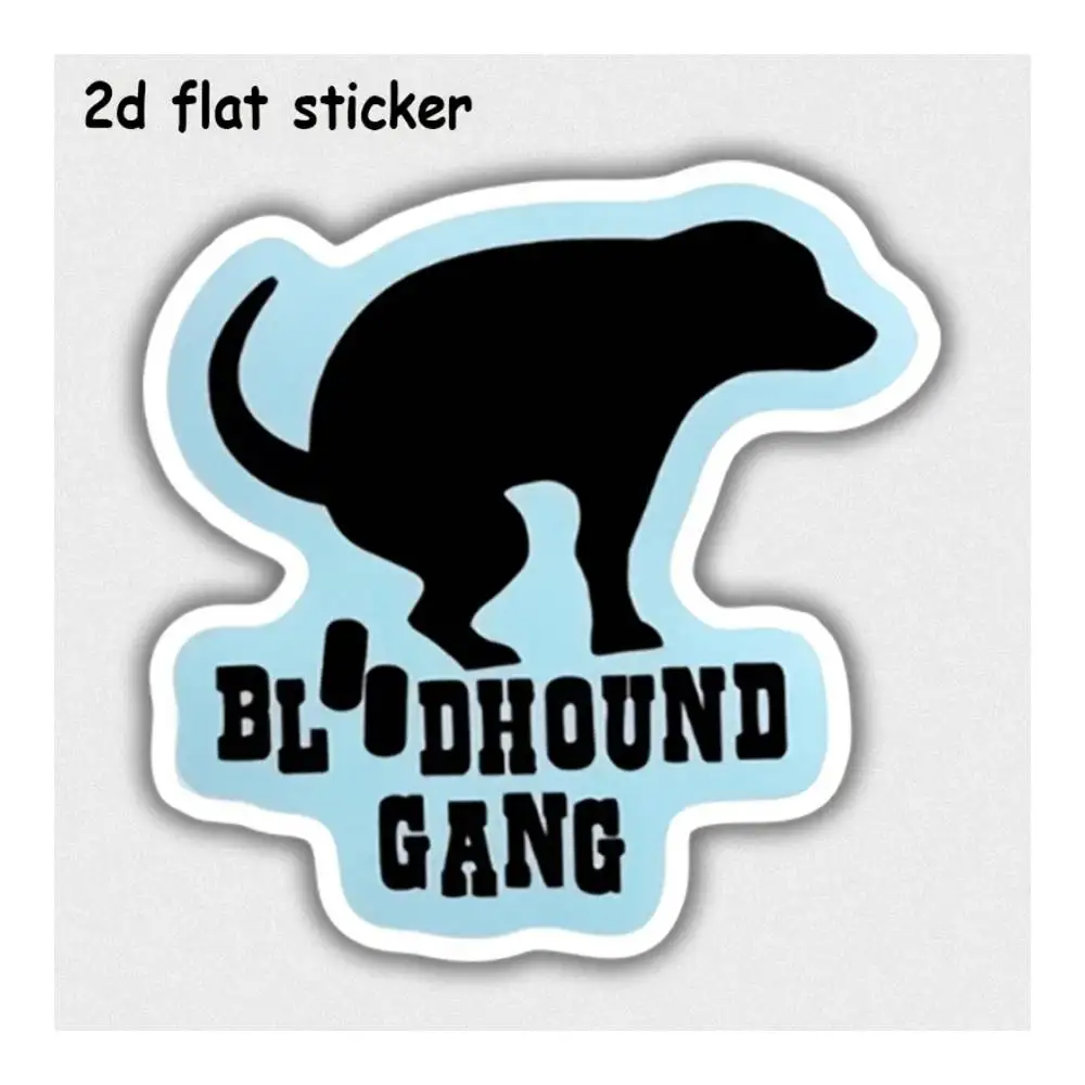 Bloodhound Gang Logo Design Sticker For Cars, Laptops, Windows, Doors, Fridges, Water Bottles