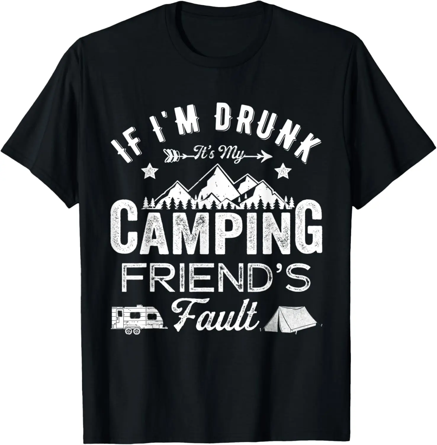 إذا كنت في حالة سكر، إنه أصدقائي للتخييم، تي شيرت مضحك للتخييم