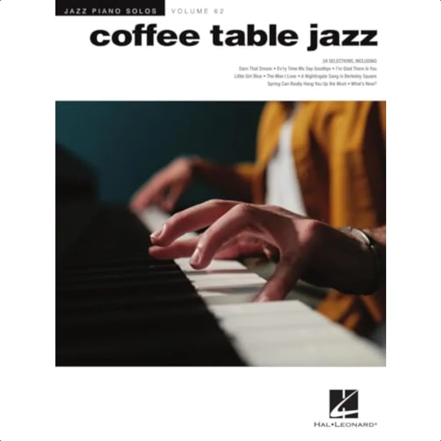 Coffee Table Jazz Jazz Piano Solos Volume 62 25 Classic Jazz Standards Arranged for Solo Piano Includes Darn That Dream The Man