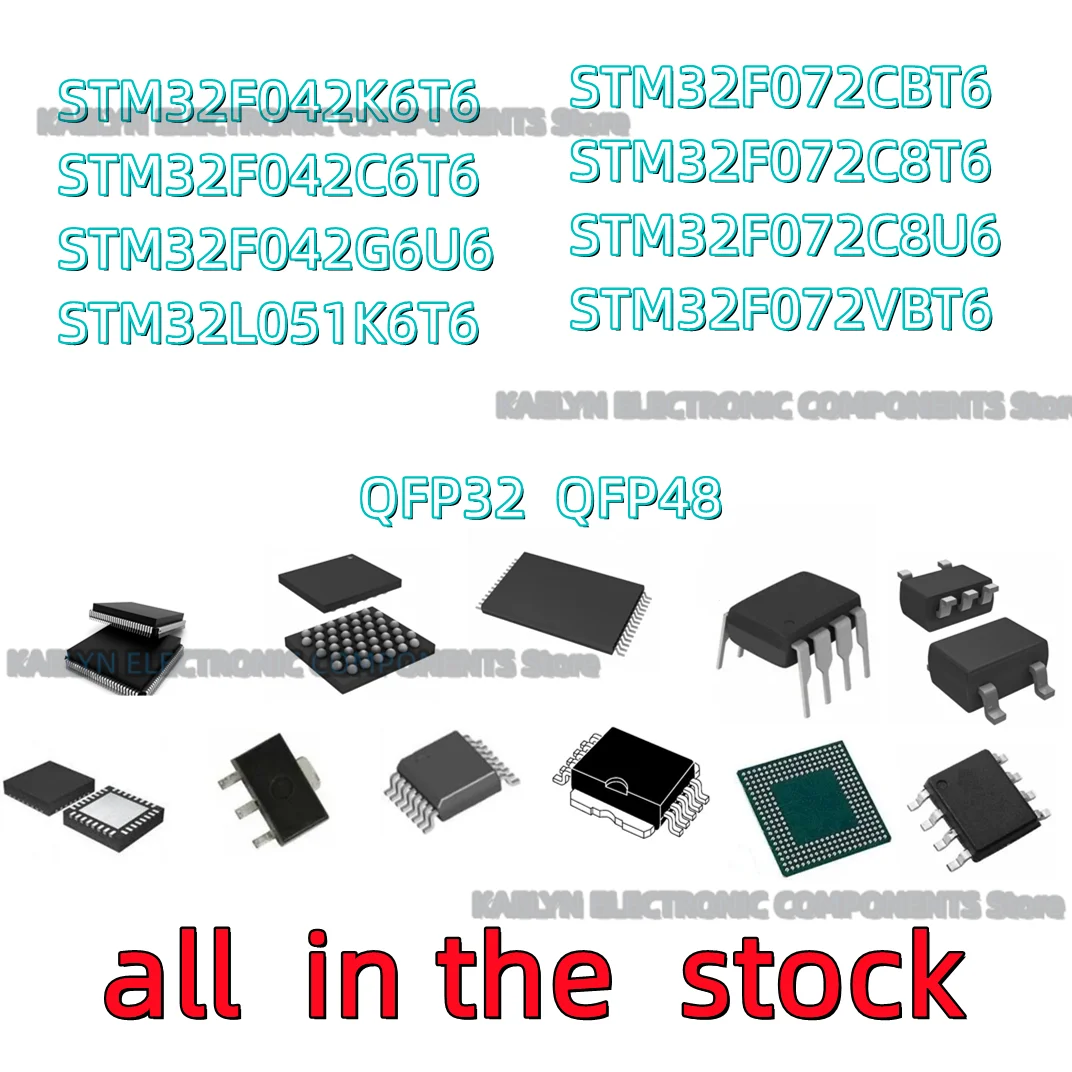 5PCS STM32F042K6T6 STM32F042C6T6 STM32F042G6U6 STM32L051K6T6 STM32F072CBT6 STM32F072C8T6 STM32F072C8U6 STM32F072VBT6