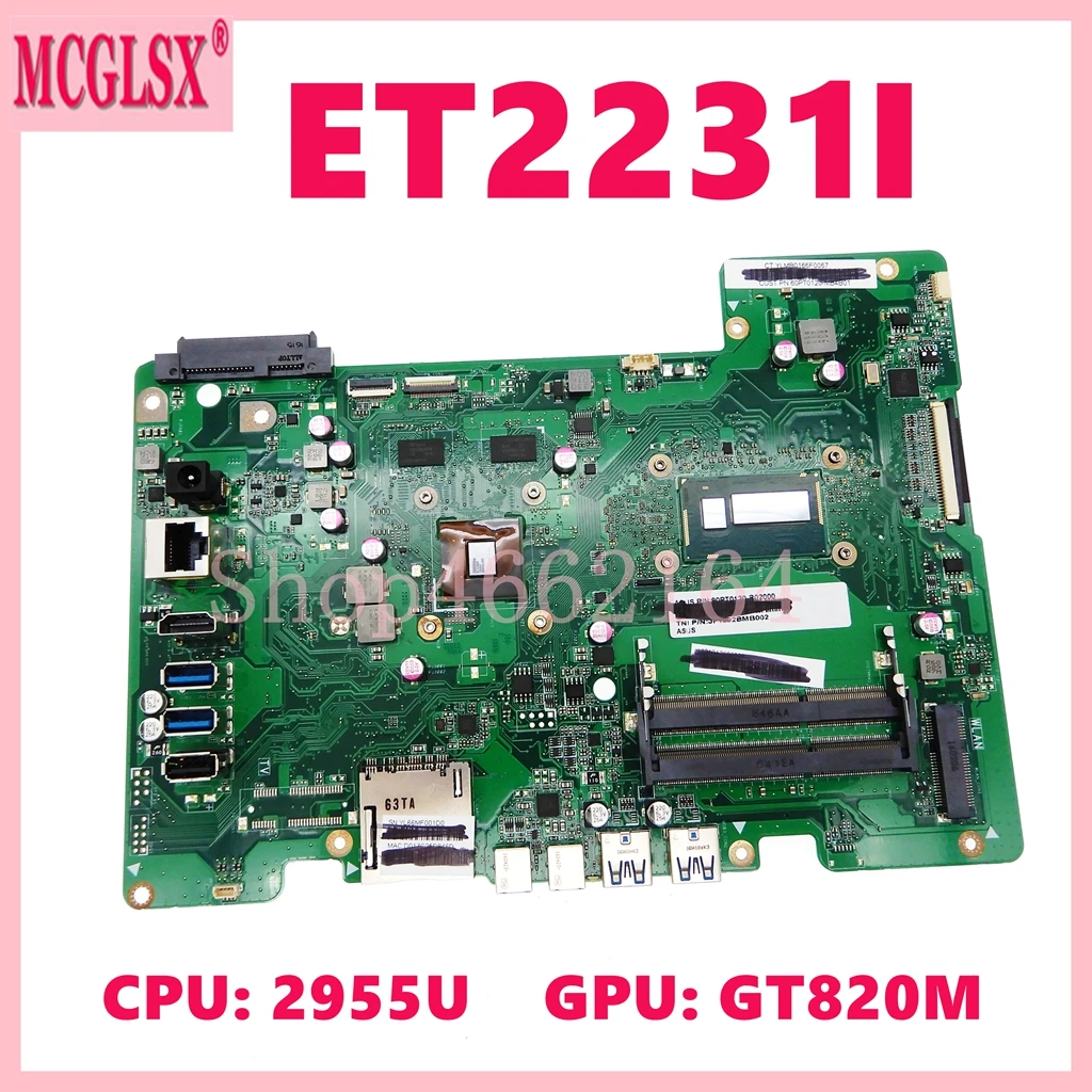 ET2231I  With 2955U CPU GT820M GPU DDR3L  All-in-one Motherboard For ASUS ET2231I  Mainboard 100% Tested OK