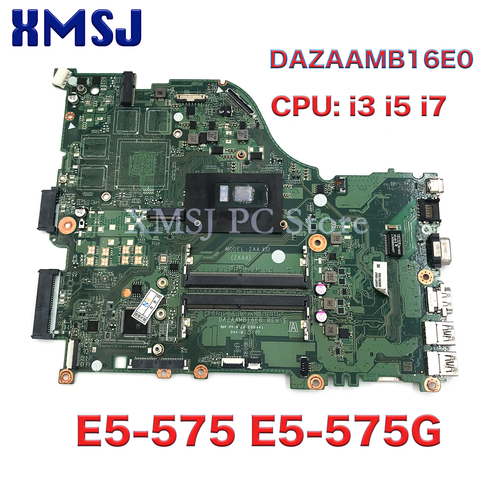 

For Acer Aspire E5-575 E5-575G Laptop Motherboard I3/I5/I7 CPU DAZAAMB16E0 REV.E Mainboard 100%Test Good