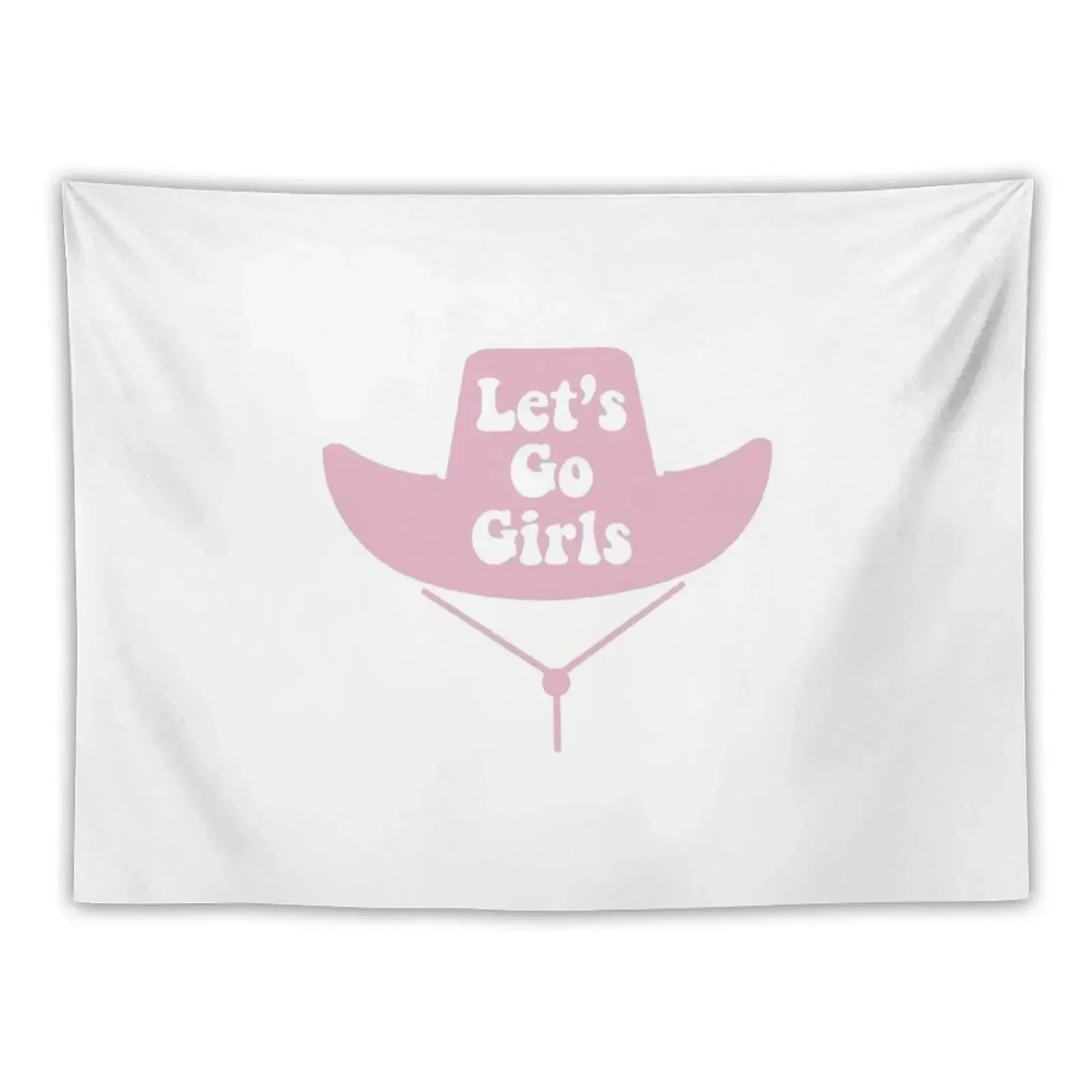 

Lets Go Girls - Cowboy Hat Tapestry Wall Hangings Decoration Home Decorations Wall Deco Home And Comfort Decor Tapestry