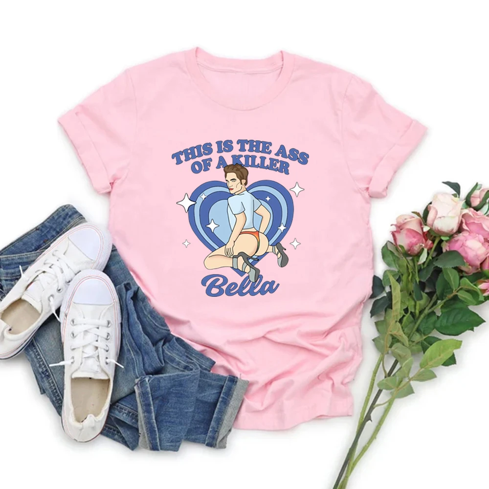 Koszulka z memem o tyłku zabójczyni Bella, koszulka Twilight, koszulka Edwarda Cullena, śmieszne koszulki unisex, codzienne ubrania estetyczne