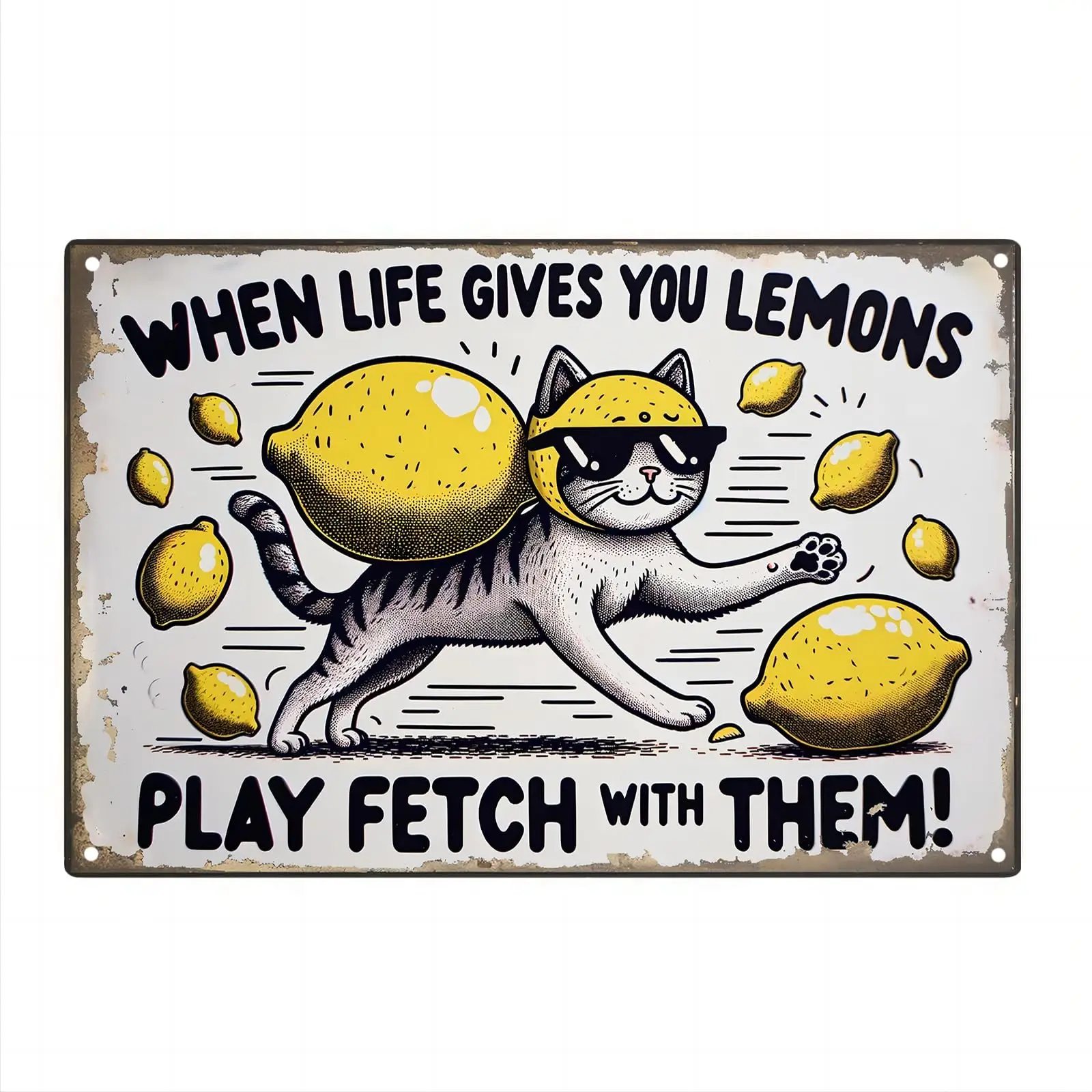 Lustiges Matal-Poster – „When Life Gives You Lemons, Play Fetch With Them; – Aluminium-Blechschild, Wandkunst für Wohnzimmer, Schlafzimmer, In