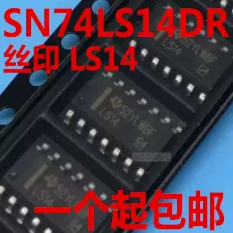 Brand new original SN74LS14 SN74LS14DR silk screen LS14 SOP-14 hexagonal inverter chip