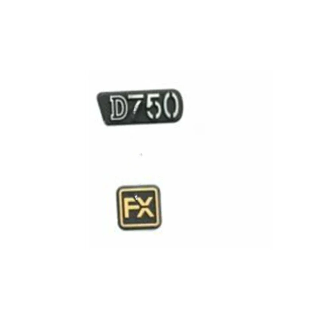 

New For Nikon D750 Camera Part side rubber Label Nameplate D750 LOGO +FX Rubber