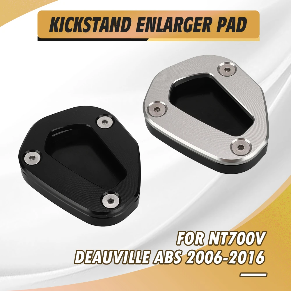 

For Honda NT700V DEAUVILLE ABS 2006--2009-2010-2011-2012-2013-2014-2015-2016 Kickstand Side Stand Extension Enlarger Plate Pad