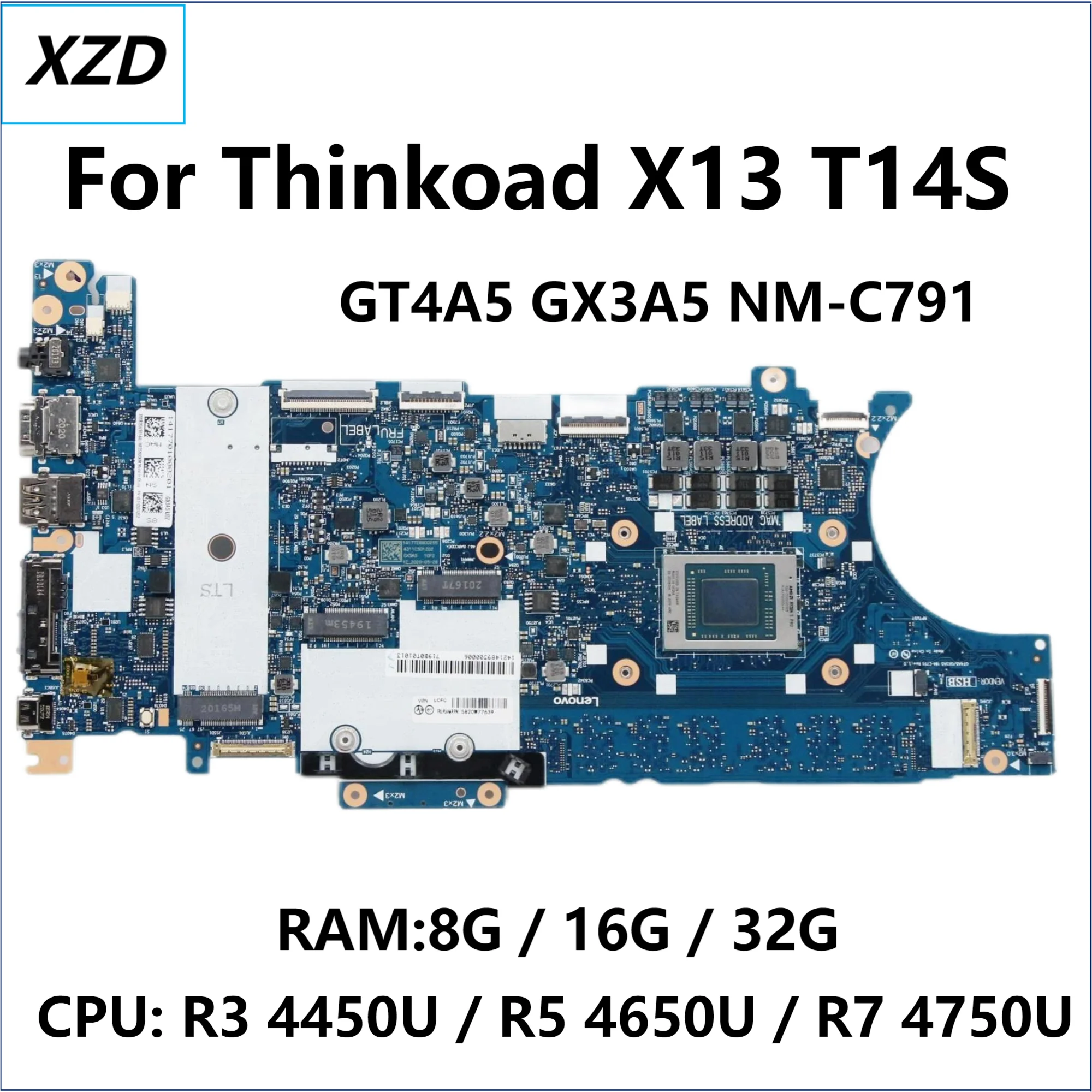 

GT4A5 GT3A5 NM-C791 Mainboard For Thinkpad T14S X13 Laptop Motherboard with R3 R5 R7 AMD CPU 100% Fully Tested