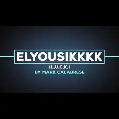 Elyousikkkk (L.U.C.K.) von Mark Calabrese-Zaubertricks