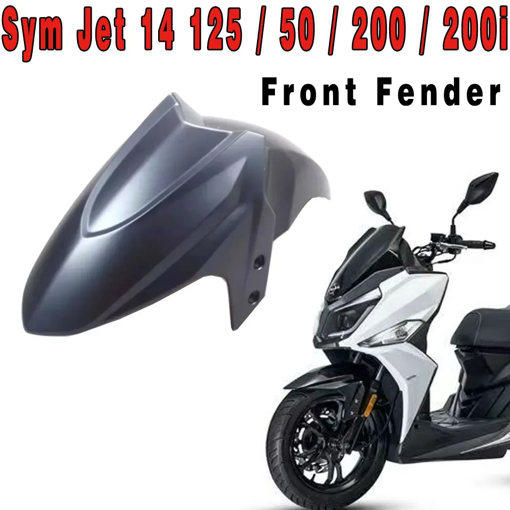 New Fit Sym Jet 14 125 / 50 / 200 / 200i Motorcycle Front Fender