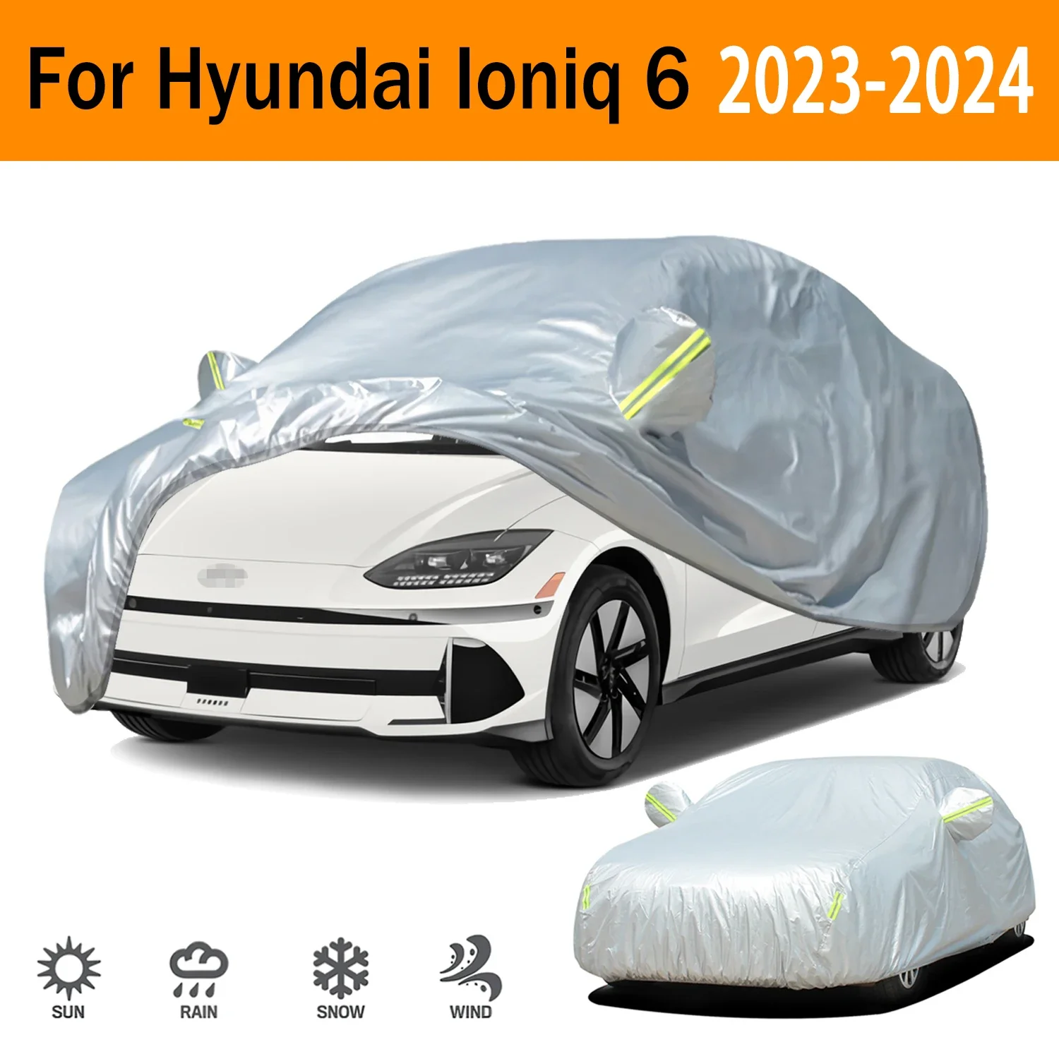 

For Hyundai Ioniq 6 2023-2024 Outdoor Protection Full Car Covers Snow Cover Sunshade Waterproof Dustproof Car accessories