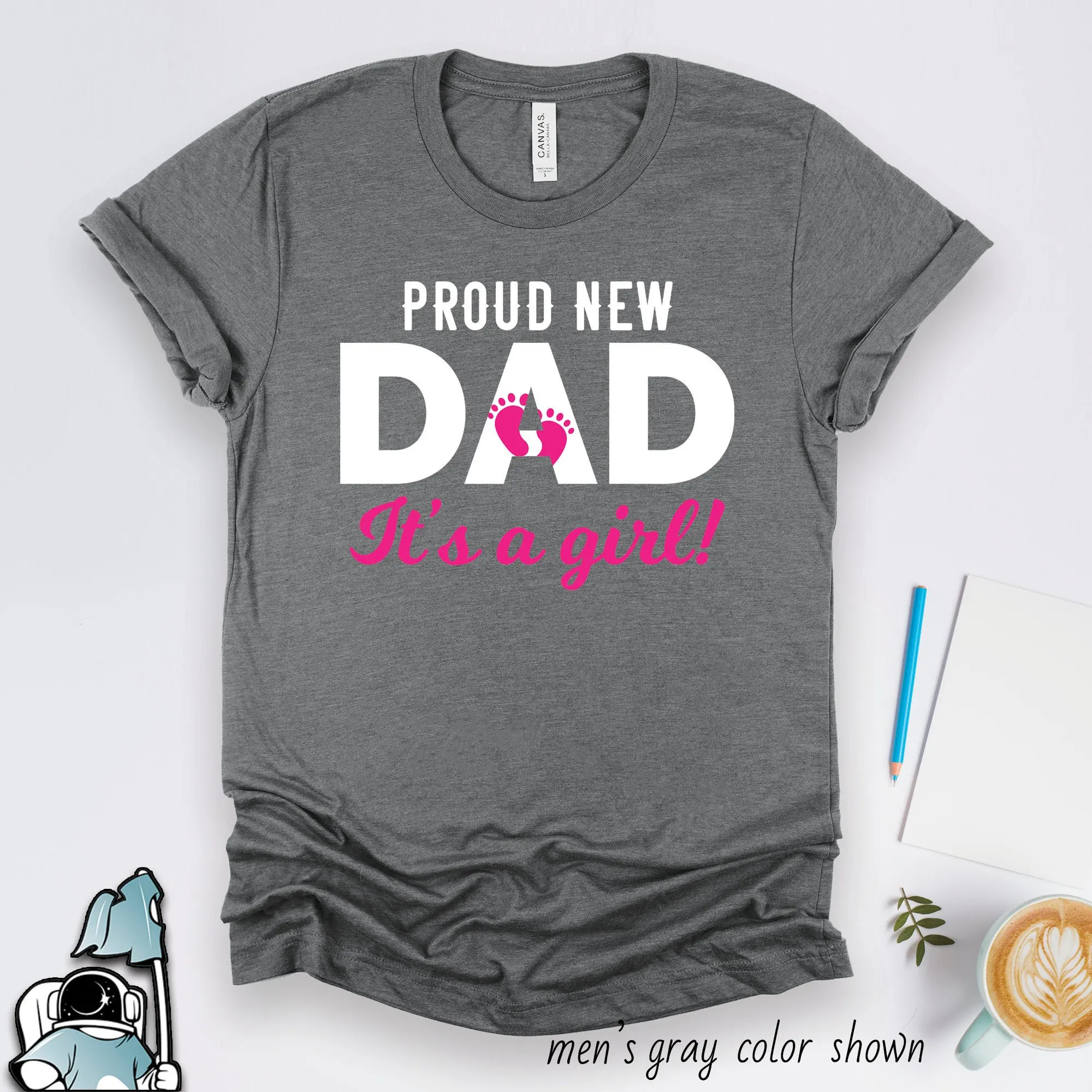 Proud New Dad T Shirt It's a Girl s Pregnancy Announcement Baby Shower ParenT