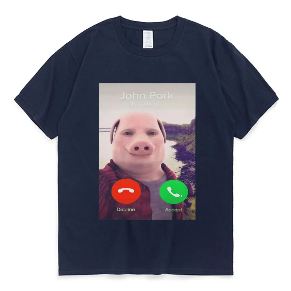 John Pork Is Calling T-Shirt Funny Gift T Shirt Unisex Fashion Casual Oversized Short Sleeve Streetwear Summer 100% Cotton Tees