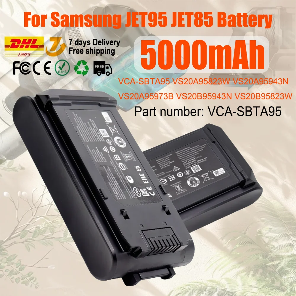 

For Samsung 21.6V 5000mAh VCA-SBT95 Cordless Stick Vacuum JET95 JET85 VS20A95823W Replacement Vacuum Cleaner Li-ion Battery