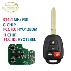 SUPERKEY 4 Button 314.4Mhz with G/H Chip HYQ12BDM / HYQ12BEL Remote Car Key Fob For Toyota Camry Corolla 2012 2013 2014 2017