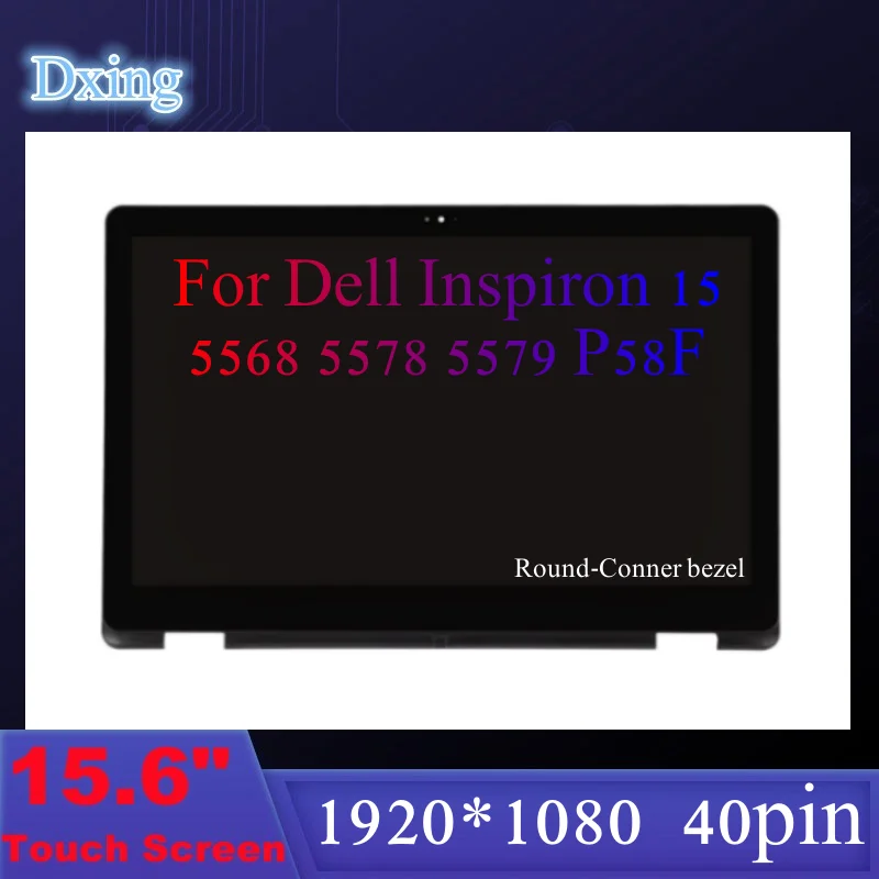Imagem -04 - para Dell Inspiron 15 5568 5578 5579 7569 7579 P58f P58f001 Lcd Touch Display Assembléia Tela 40pin 15.6