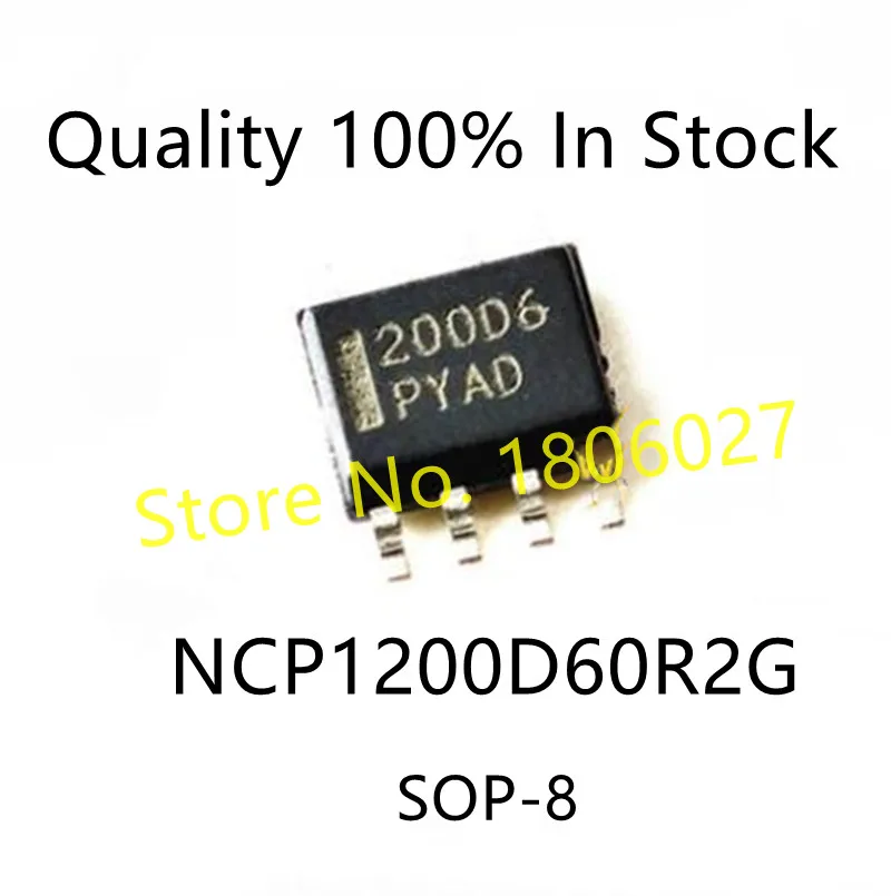 10PCS/LOT   200D6  NCP1200D60  NCP1200D60R2G   200D1 NCP1200D100R2G  NCP1200D1 SOP-8 brand new original