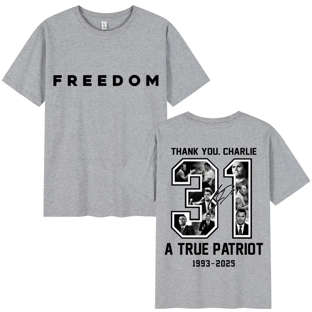 تشارلي كيرك الحرية يقتبس 31 الجرافيك تي شيرت شكرا لك تشارلي باتريوت الحقيقي الرجال النساء تي شيرت فضفاض القطن عادية الذكور تيز