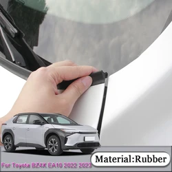 For Toyota BZ4X EA10 2022 2023 Rubber Anti-Noise Soundproof Dustproof Car Dashboard Windshield Sealing Strip Auto Accessories
