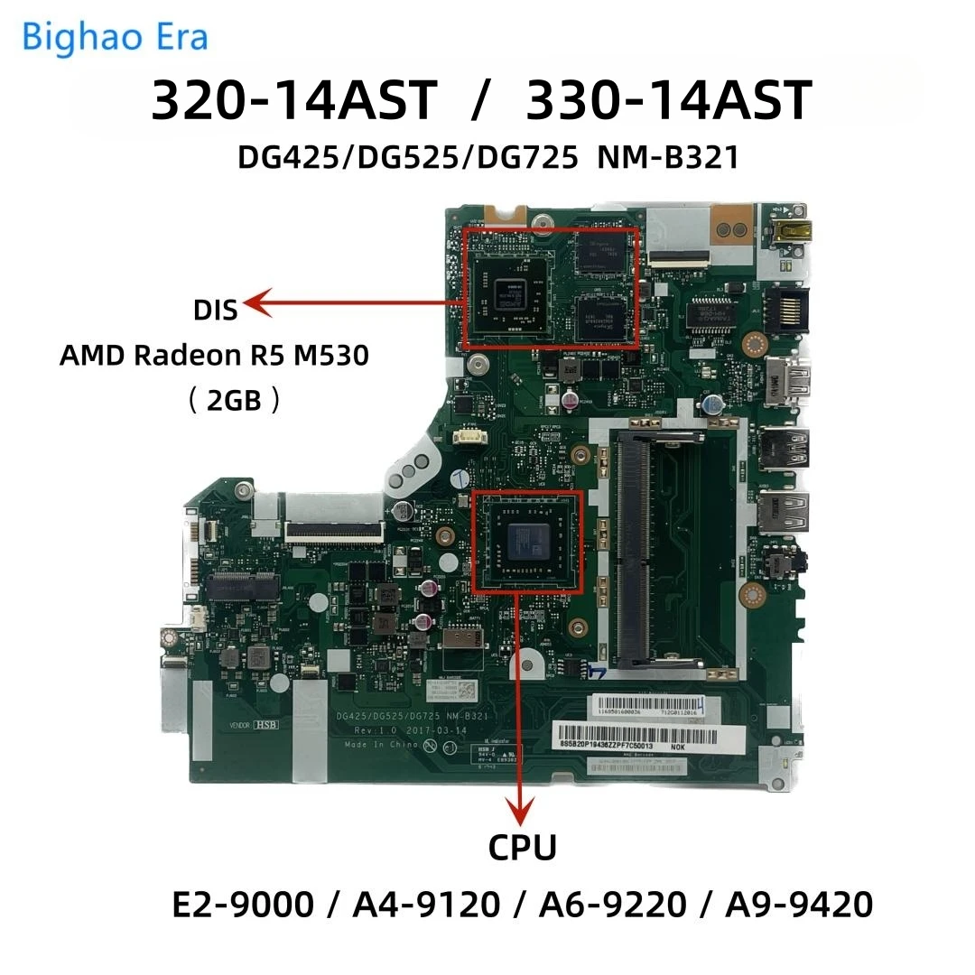 NM-B321 For Lenovo Ideapad 320-14AST 330-14AST Laptop Motherboard With AMD E2-9000 A4 A6 A9-9420 CPU UMA DDR4 R5-M530 2GB-GPU