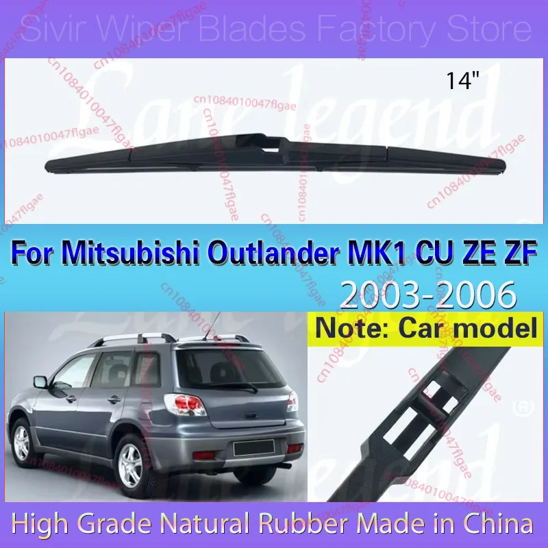 

For Mitsubishi Outlander MK1 CU ZE ZF 2003 - 2006 14" Rear Windshield Windscreen Washer Wiper Blade Car Accessories Accsesories