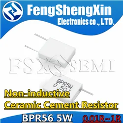 10pcs BPR56 5W 0.1 0.01 0.15 0.22 0.25 0.33 0.47 0.5 0.68 0.75 0.82 1 ohm Non-inductive Ceramic Cement Resistor 0.22R 0.5R 0.1R