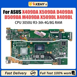 X409DA Laptop Motherboard For ASUS X509DA D409DA D509DA M409DA X509DL X409DL Mainboard with 3050U R3-3th CPU 4G/8G-RAM