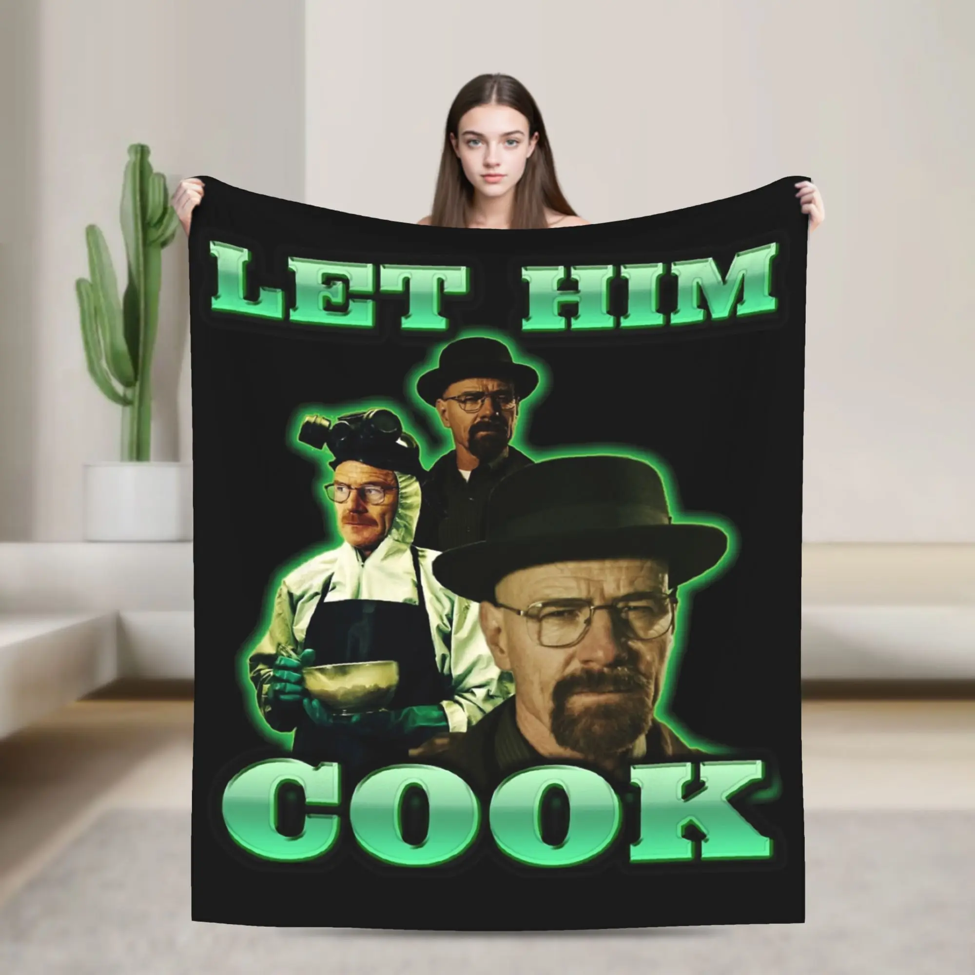 Let him cook Walter White Breaking Bad Blanket Flannel  Winter   Soft Throw Blankets for Bedding Office Bedding Throws