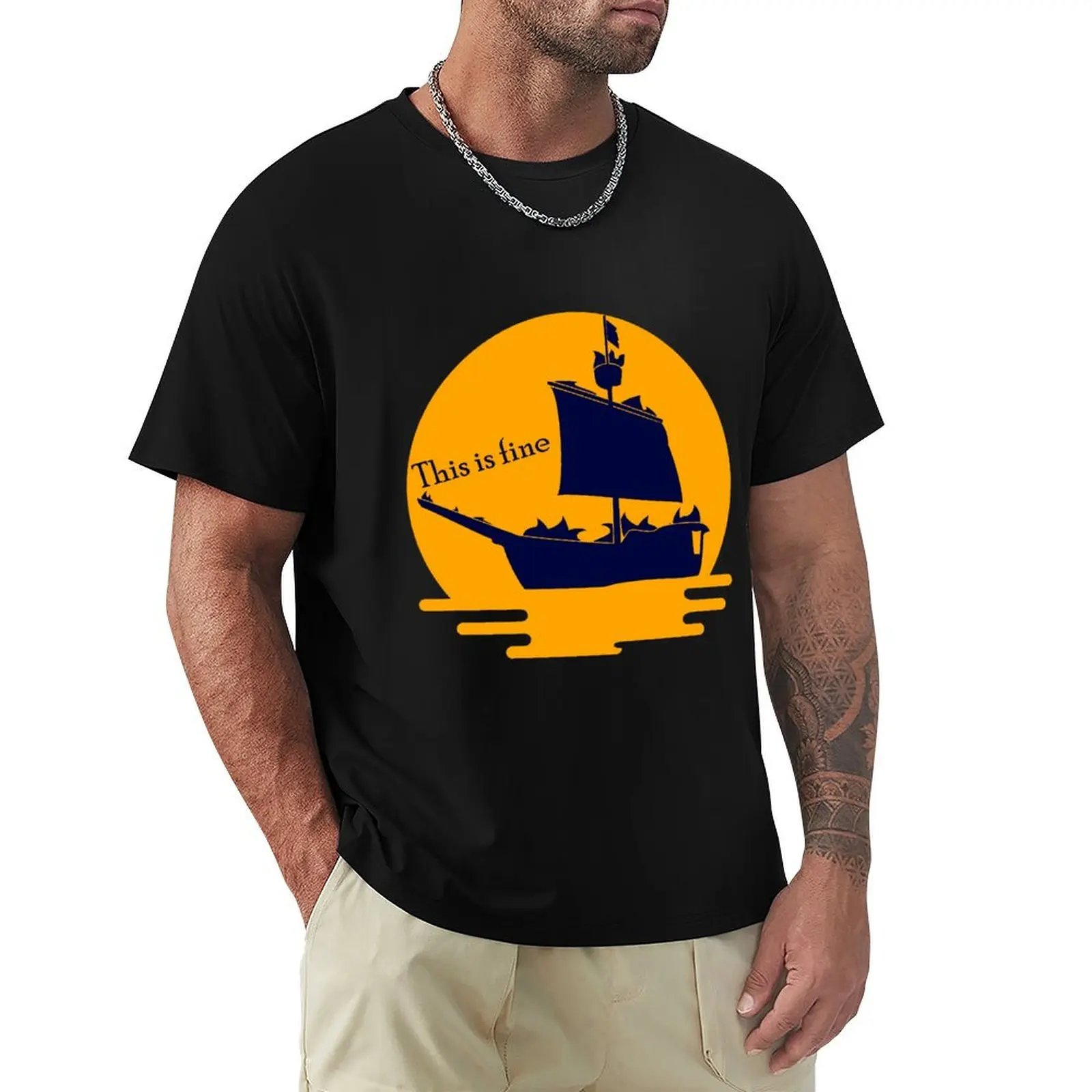 

This is fine - burning ship T-Shirt oversized t shirt sports fans Men's t-shirt
