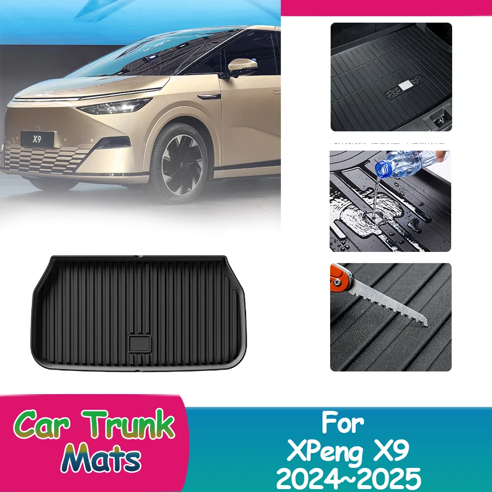 

For XPeng X9 SUV Minivan 2024~2025 Storage Carpets Coverage Custom Car Trunk Mats Waterproof Pads Luggage Cushion Accessories