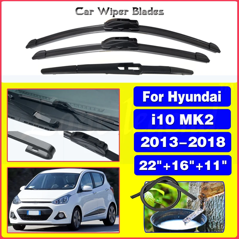 

For Hyundai i10 MK2 2013-2018 Car Front Rear Wiper Blades Soft Rubber Windscreen Wipers Auto Windshield 22"16"11" 2015 2016 2017