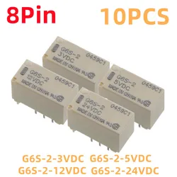 Nuovi relè 10 pz G6S-2-3VDC G6S-2-5VDC G6S-2-12VDC G6S-2-24VDC DC 3V 5V 12V 24V relè 8pin 24VDC