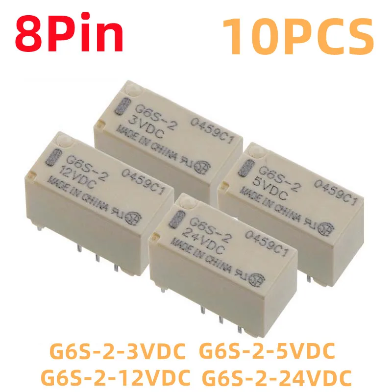 NEW Relays 10PCS G6S-2-3VDC G6S-2-5VDC G6S-2-12VDC G6S-2-24VDC DC 3V 5V 12V 24V Relay 8Pin 24VDC