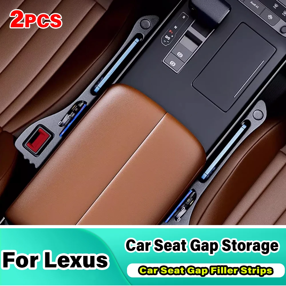 

Car Seat Gap Leak-proof Filler Side Seam Plug Strip Phone Holder Card Storage Accessories For Lexus RX IS250 CT200h RX300 RX450