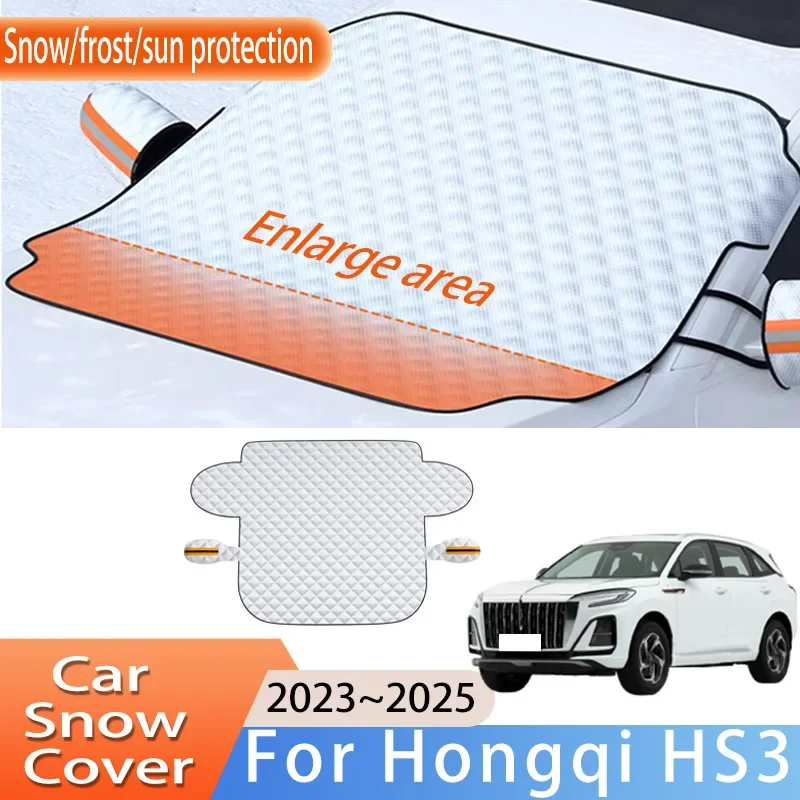 Car Accessories For Hongqi HS3 2023~2025 2024 Upgrade Front Windscreen Snow Cover Ice Frost Sun Protector Waterproof Auto Parts