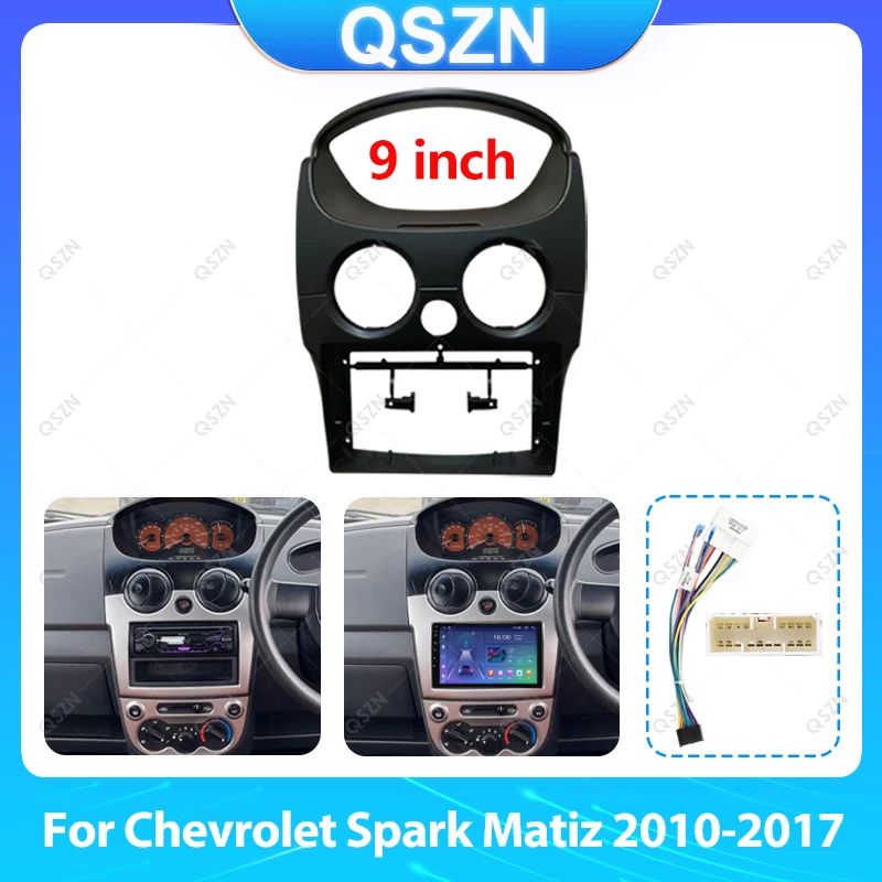 

For Chevrolet Spark Matiz2010-2017 9inch Matt black Car Radio Face Frame Fascia Stereo Panel Mounting Head Unit Cable Trim Bezel