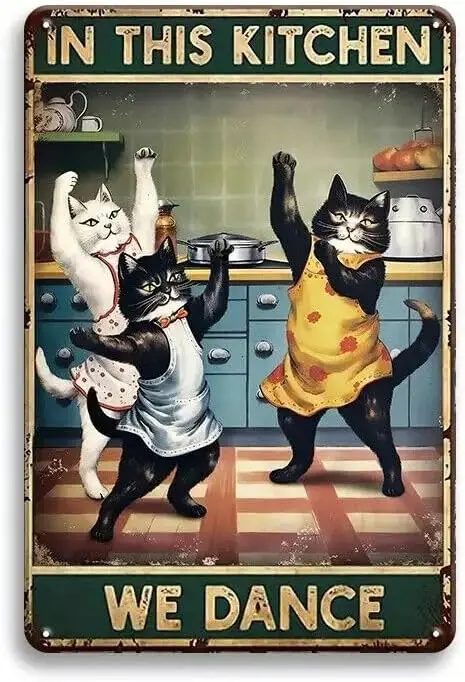 In This Kitchen We Dance Vintage Novelty Metal Sign Featuring Cats -aluminum