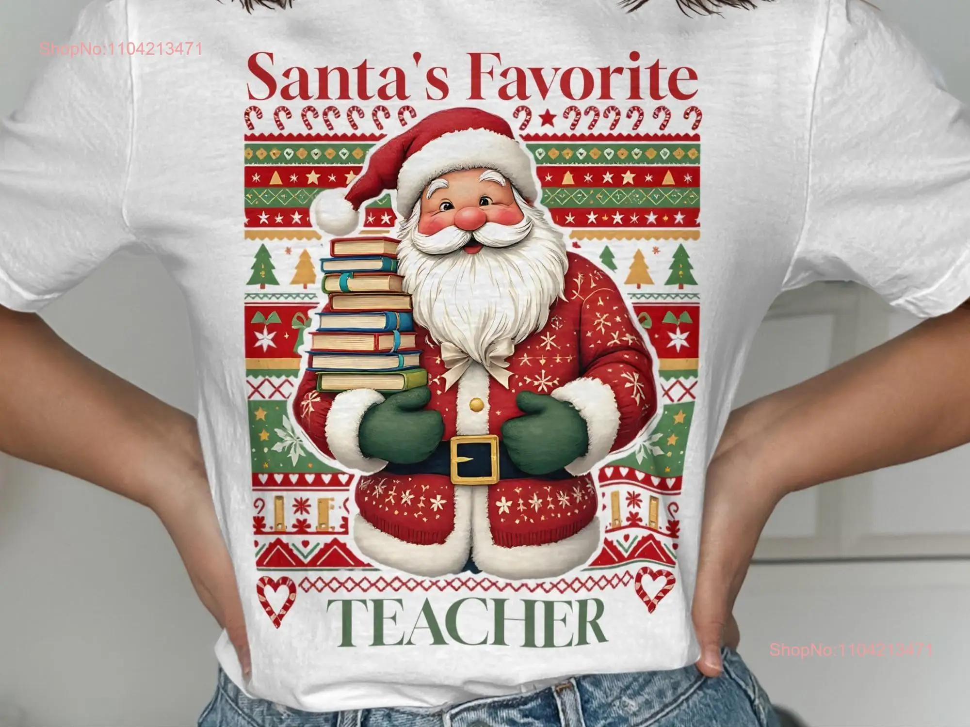 Santa's Favorite Teacher T Shirt Christmas Cozy SweaT Appreciation Holiday for Educators Cute Santa