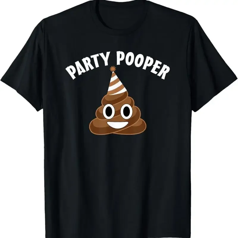 Party Pooper Poop Funny T Shirt