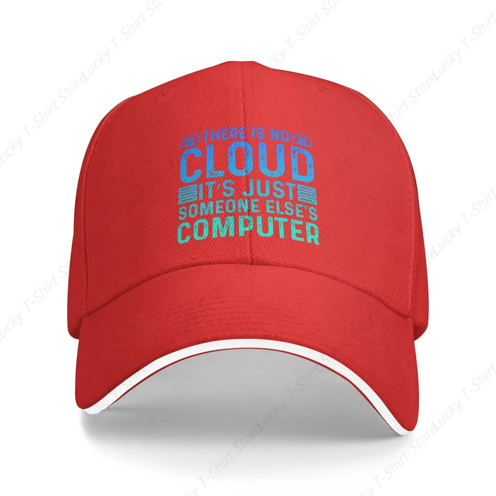 There is No Cloud It S Just Someone Else S Computer Trucker Baseball Cap for Men Women Hat Sandwich Brim Dad Hats Red