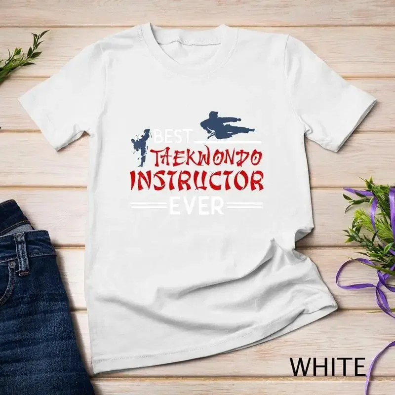 Best Taekwondo Instructor Ever T shirt