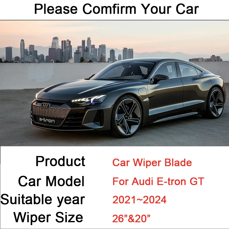 For Audi E-tron GT 2021 2022 2023 2024 Front Wiper Blade Rubber Windscreen Windshield Window Brushes Cleaning Car Accessories