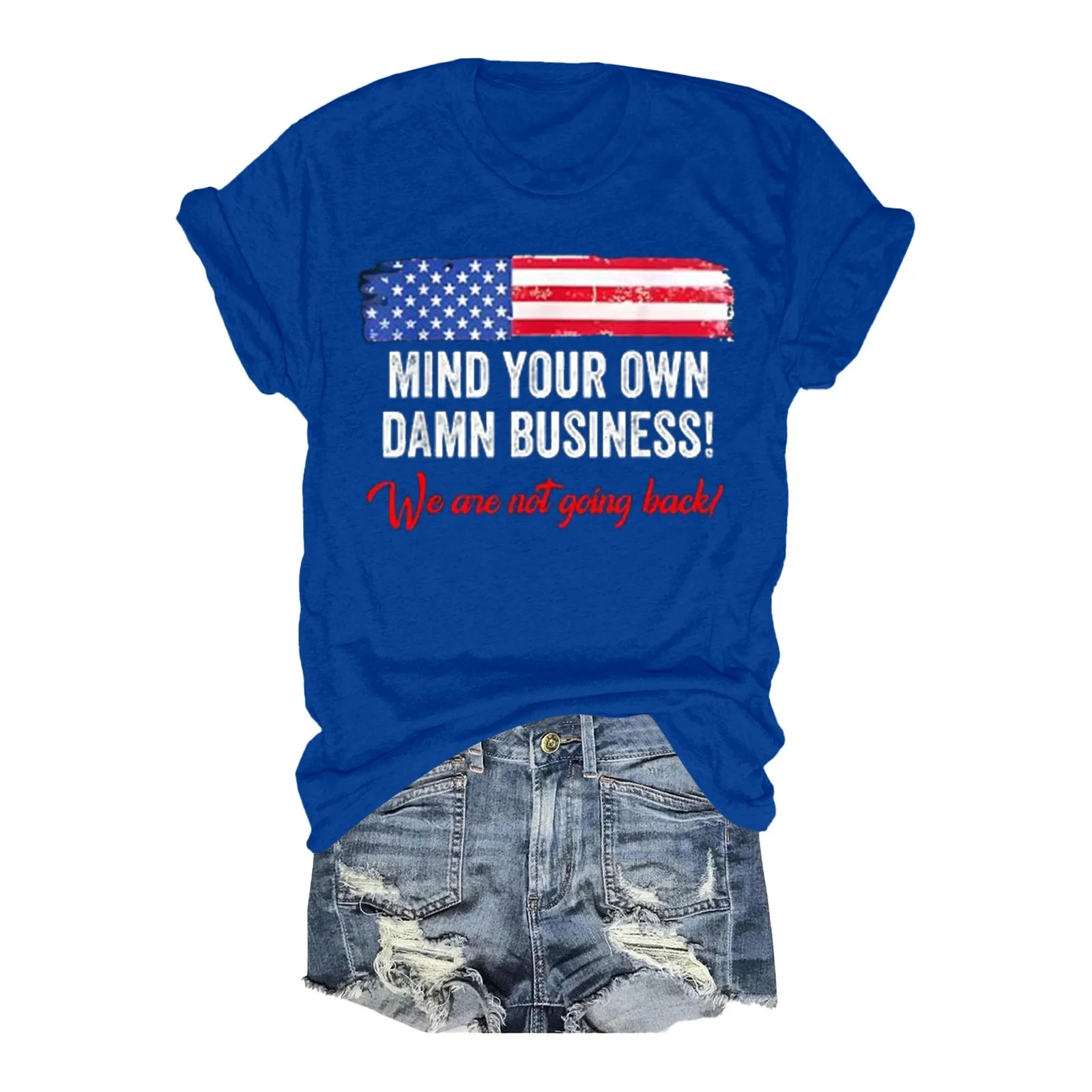 American Casual T-Shirt Mind Your Own Damn Business Kamala Presidential T-Shirt We Are Not Going Back Harris Short-Sleeved Tees