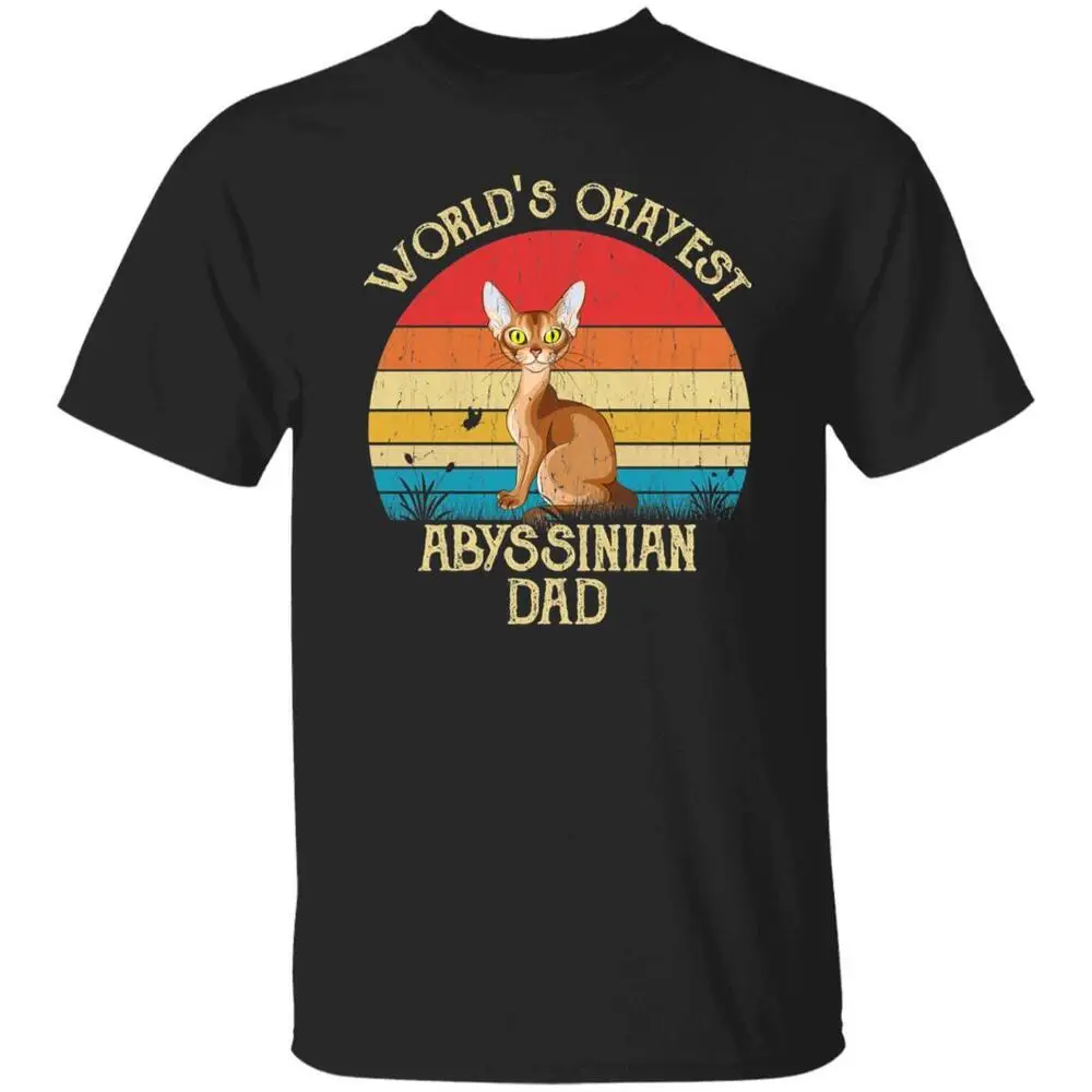 World's Okayest Abyssinian dad Retro Style Unisex T-shirt Black Navy Dark Heathe High Quality 100%Cotton Short Sleeve