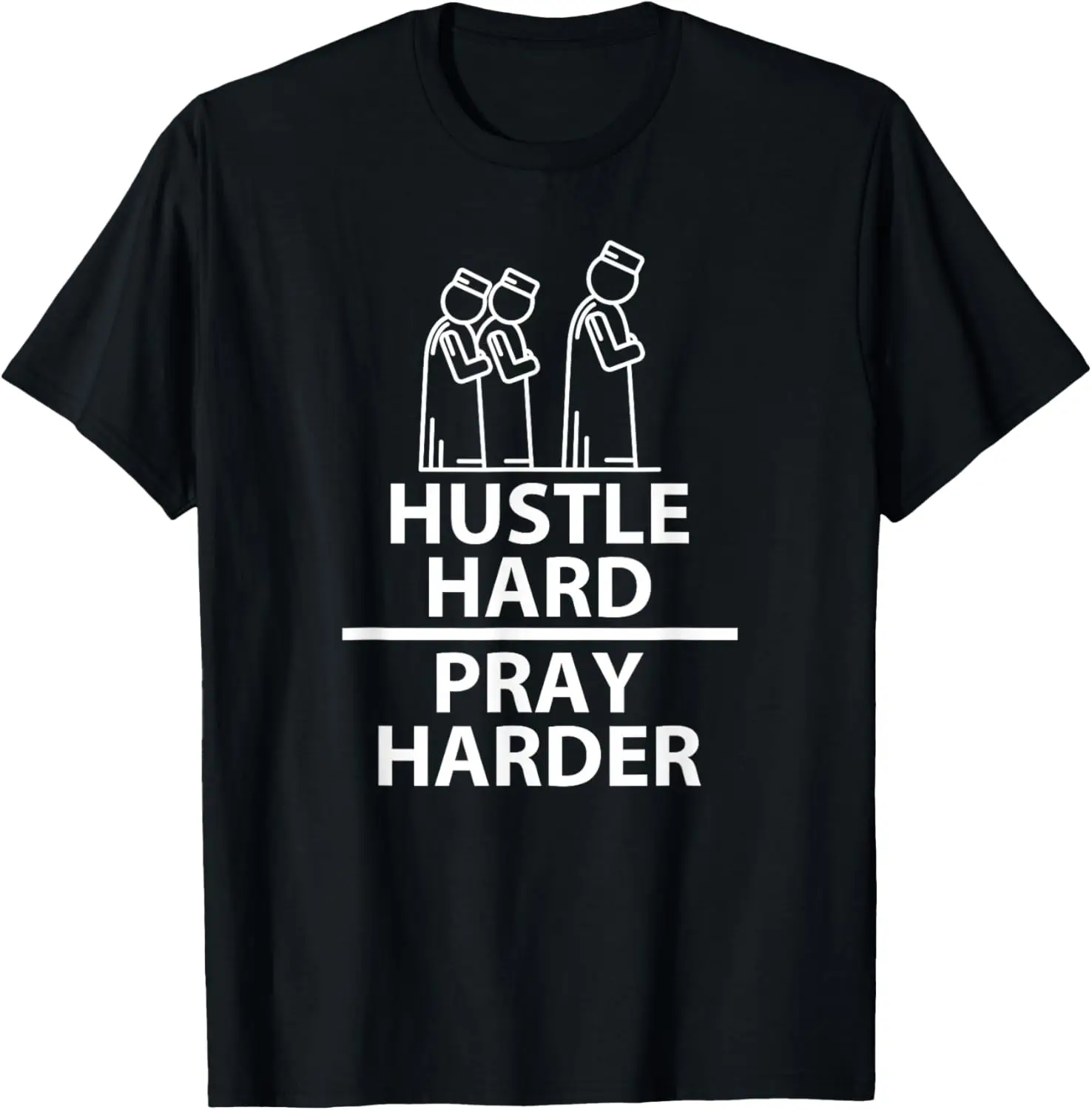 

Hustle Hard Pray Harder Muslim Islamic Graphic Tee Soft Breathable Short Sleeve T-Shirt