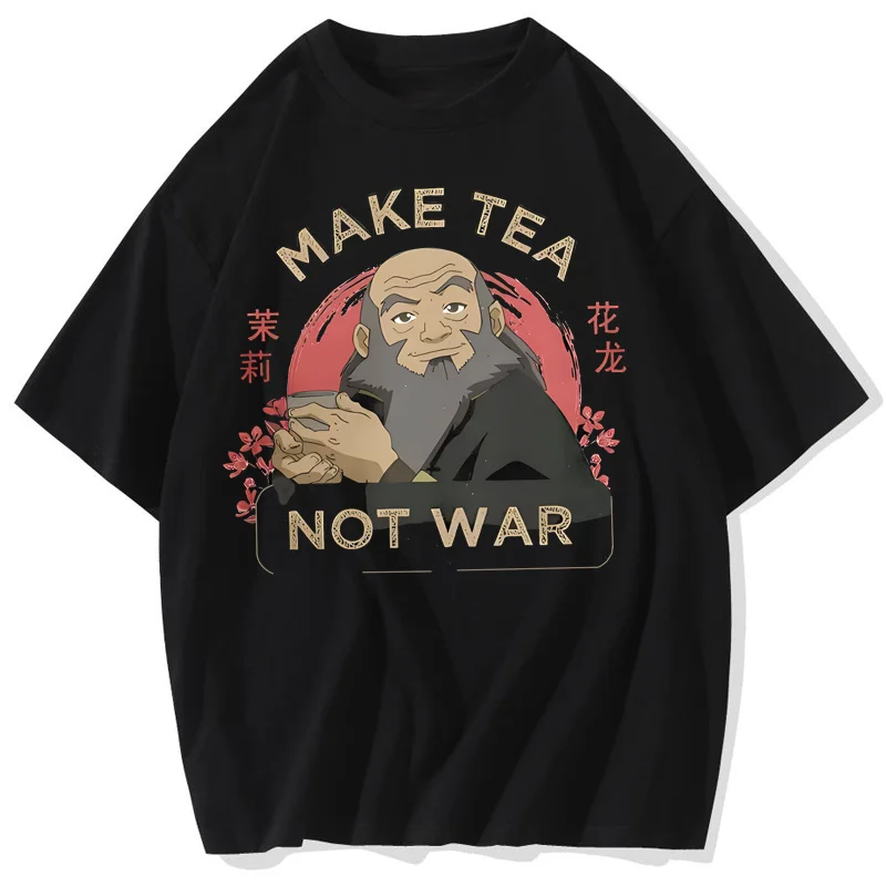 Avatar The Last Airbender Men T Shirt Iroh Make Tea Not War Tees Short Sleeve Oversized T-Shirt 100% Cotton Plus Size Clothes